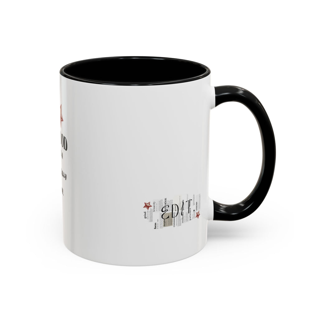 Mood Boosting - Coffee Mug
