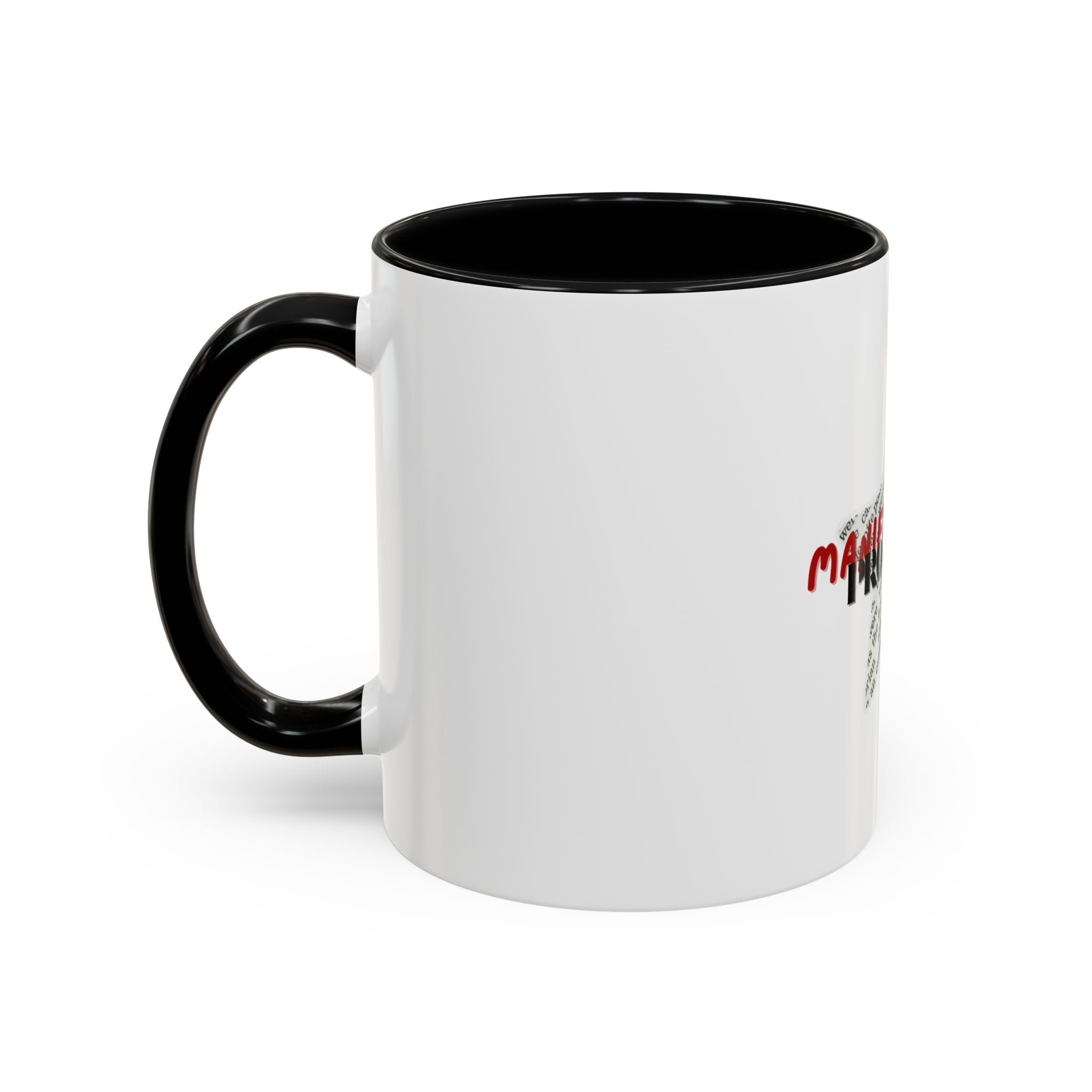 Manifesting in progress- Coffee Mug