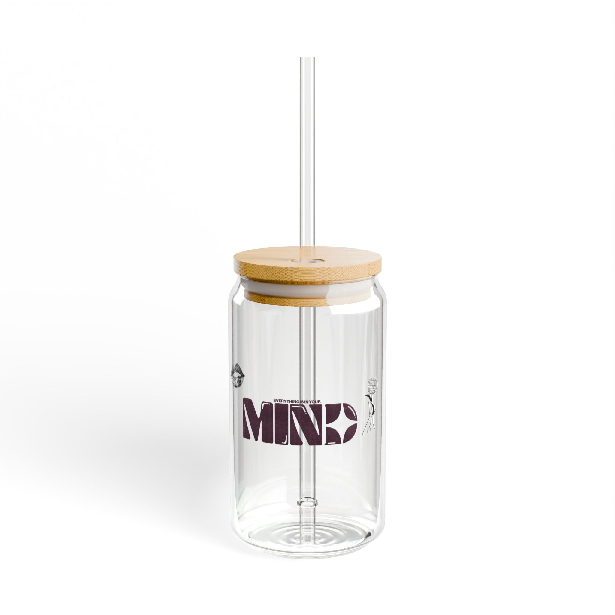 Everything Is In Your Mind –  Glass Cup